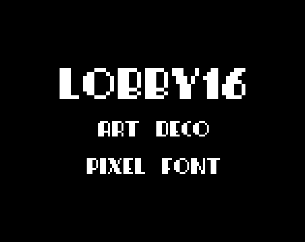 Cover image for Lobby16 Art Deco Pixel Font
